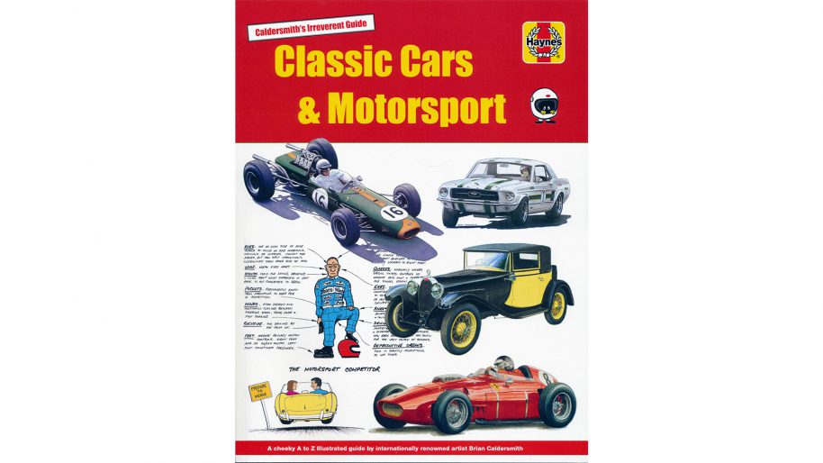 Brian Caldersmith's Irreverent Guide to Classic Cars & Motorsport